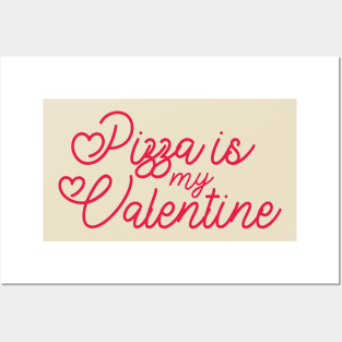 Pizza funny quotes my valentine day Posters and Art